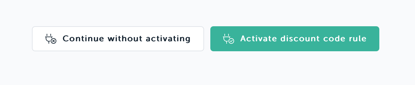 Activate discount code rule or continue without saving