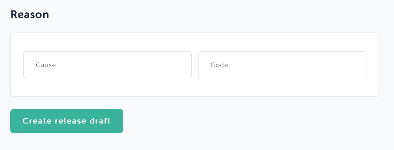 Enter a reason for the release
